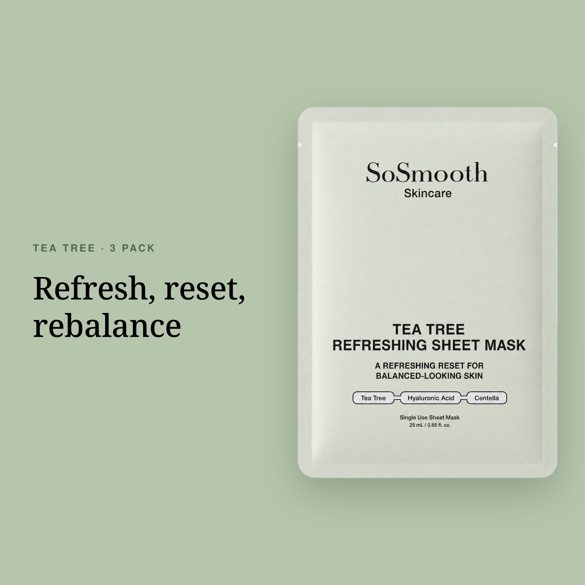 Tea Tree Refreshing Sheet Mask sachet on a sage background, headed Refresh, reset, rebalance.